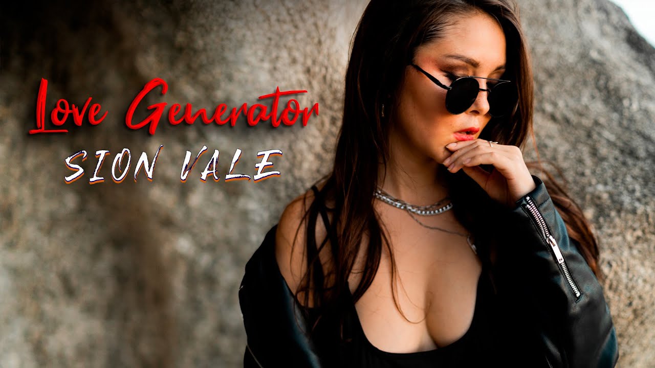 Sion Vale - Love Generator (Original Mix)