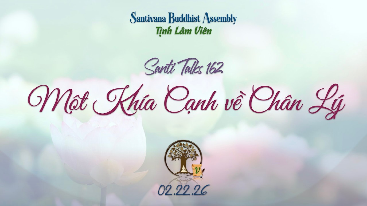 ST162 – Một Khía Cạnh về Chân Lý