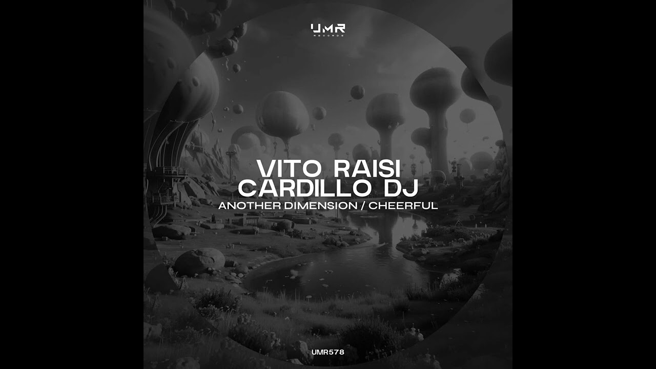 Cardillo DJ, Vito Raisi - Another Dimension [UNCLES MUSIC]