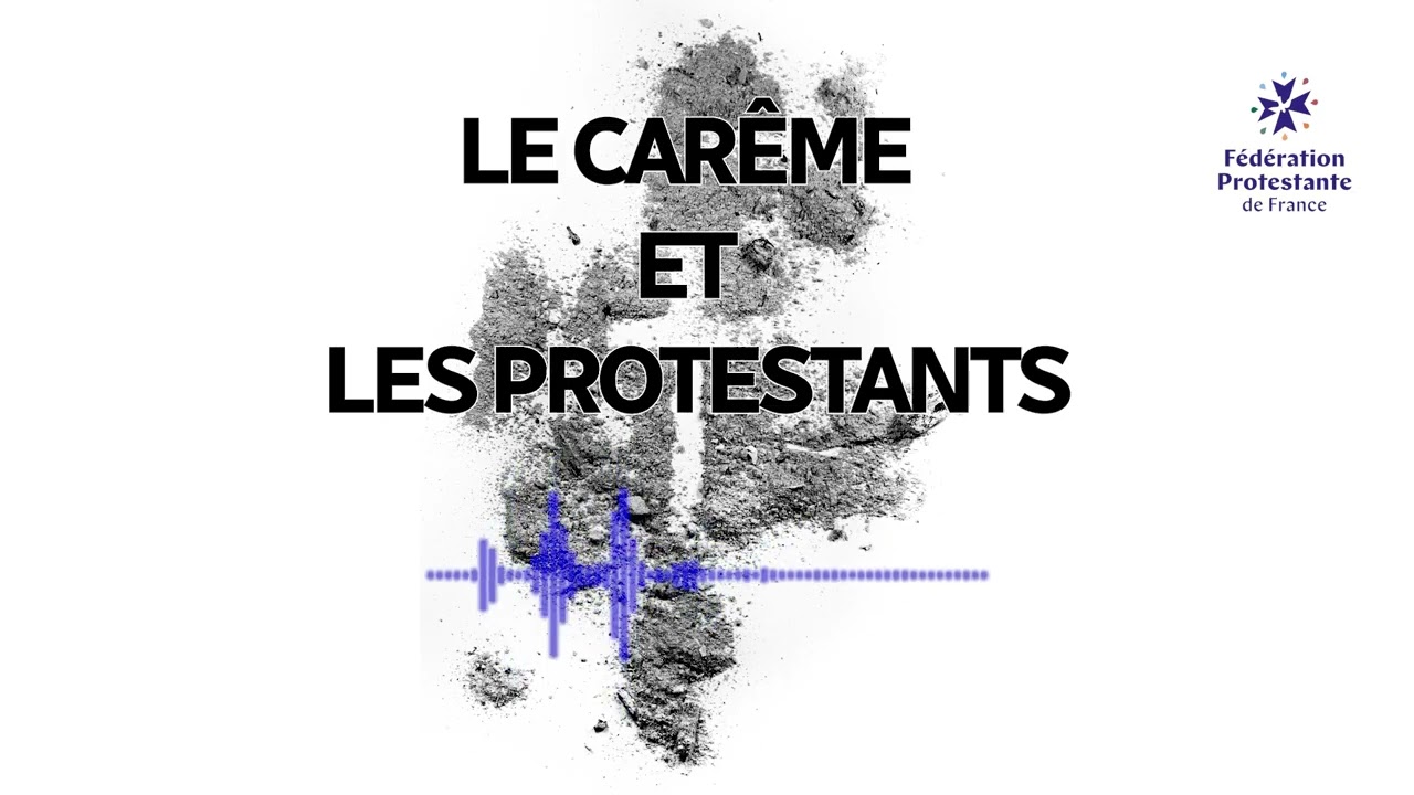 (Suite) Carême et protestants : jeûne, spiritualité… que disent vraiment les Églises ?