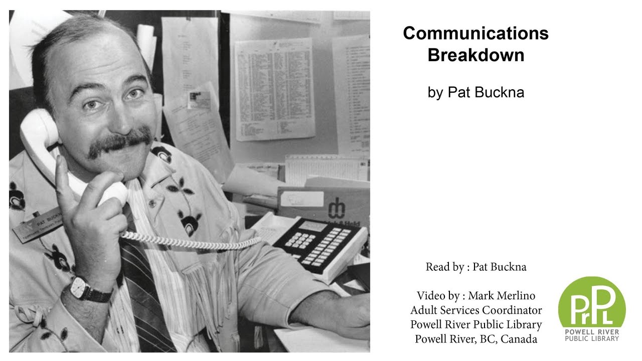 Communications Breakdown by Pat Buckna
