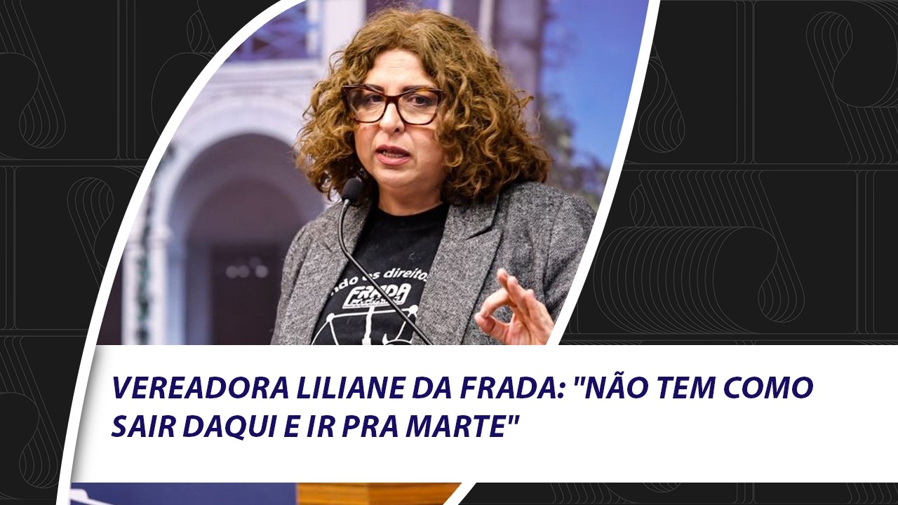 Vereadora Liliane da Frada: 