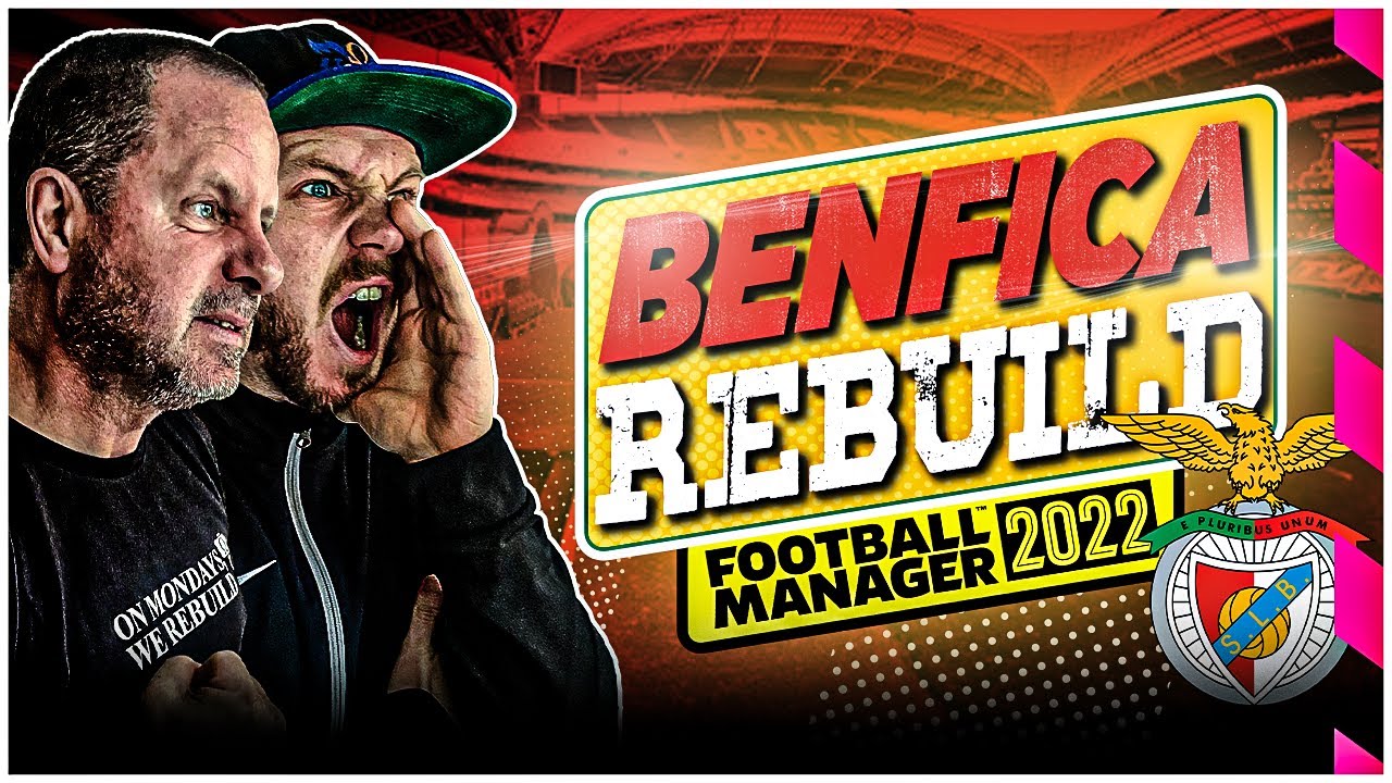 Breaking the curse! | BENFICA REBUILD | Football Manager 2022