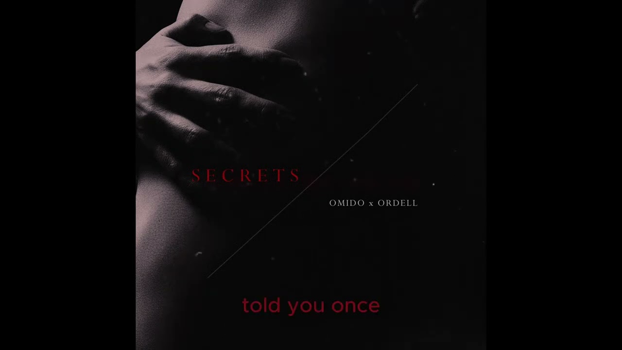 Omido, Ordell, Rick Jansen - Secrets (Lyrics)