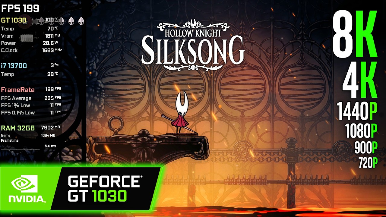 GT 1030 | Hollow Knight: Silksong - Why 8K didn't work?