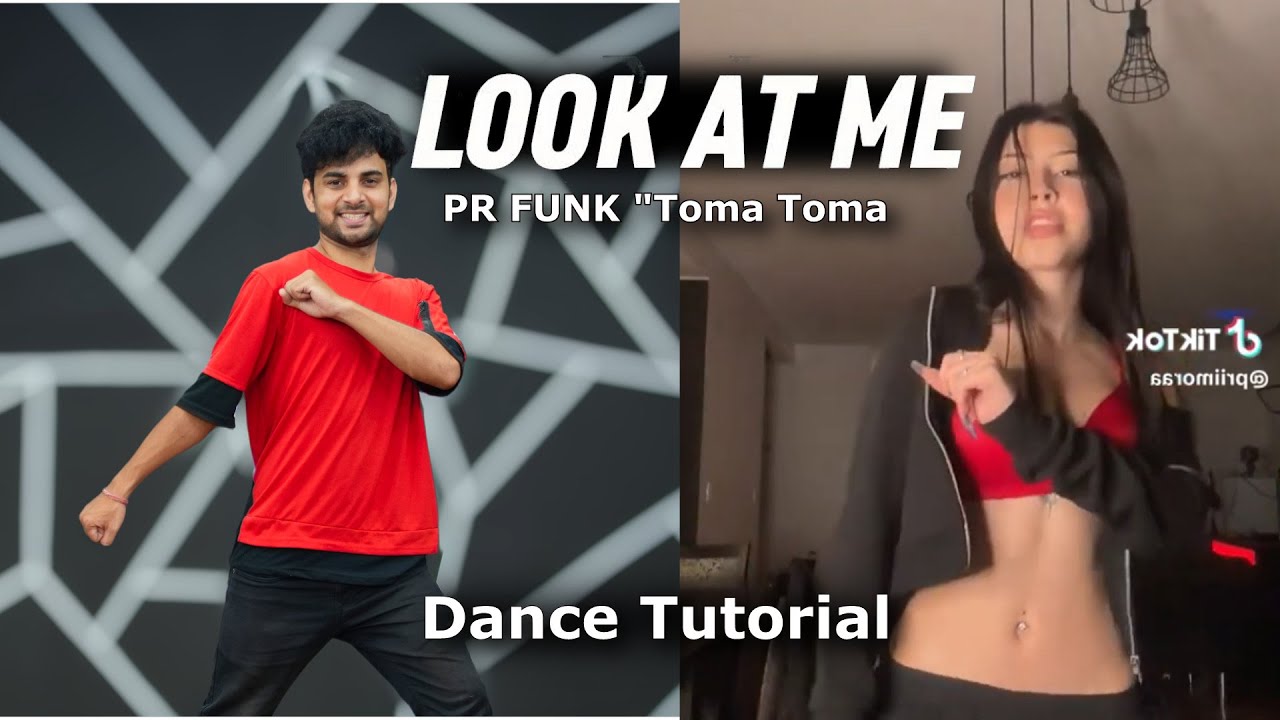 LOOK AT ME ! Dance Tutorial - PR FUNK 