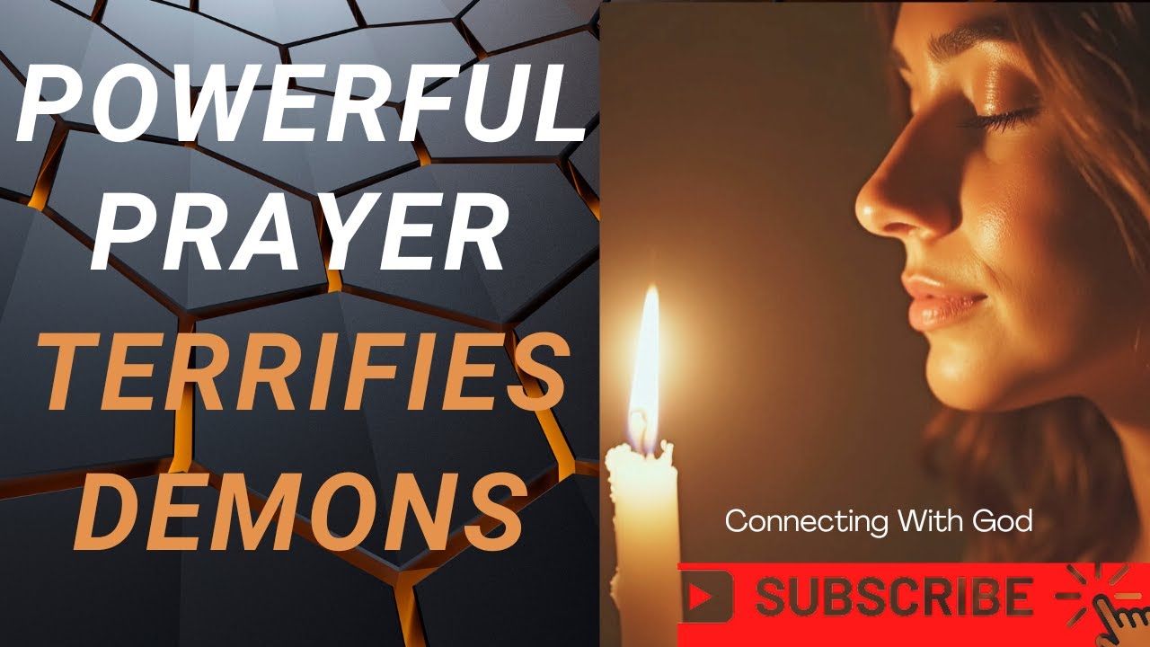 Powerful Prayer That Terrifies Demons