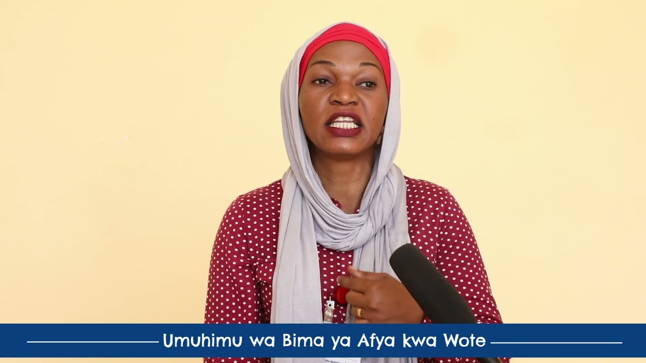 UMUHIMU WA BIMA YA AFYA KWA WOTE