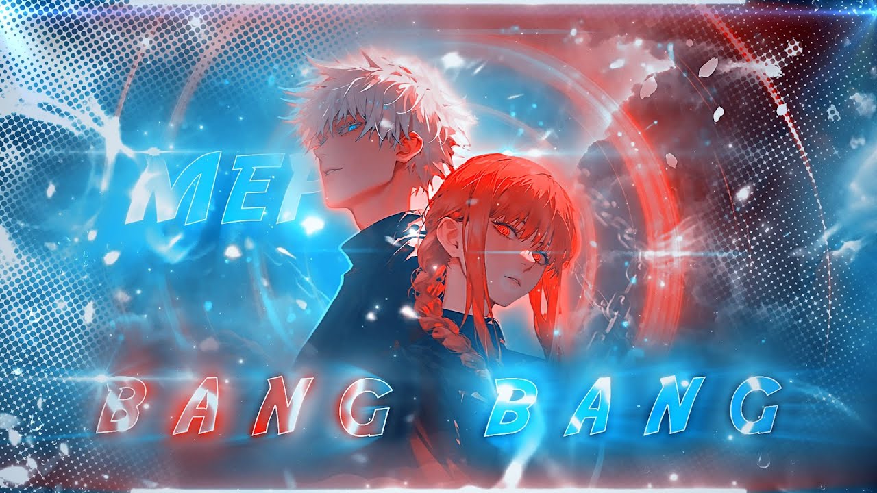 BANG BANG - Celebration 🥳 [MEP]「 AMV/EDIT 」4K!