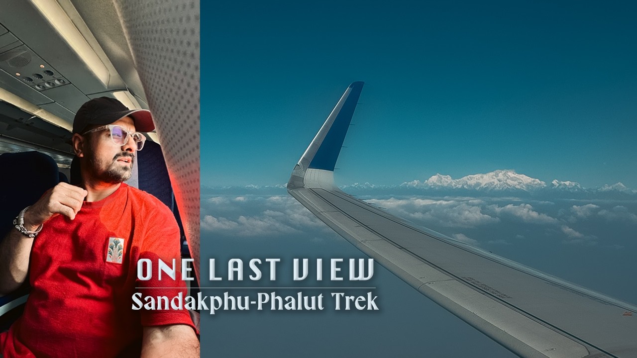 One Last Look at the Himalayas | Sandakphu Phalut Trek Finale | IndiaHikes