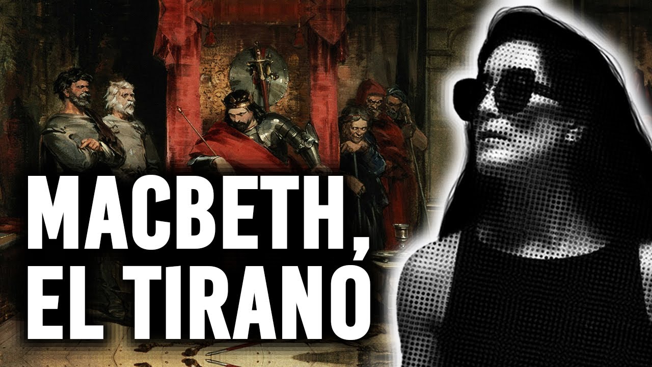 MACBETH, EL TIRANO