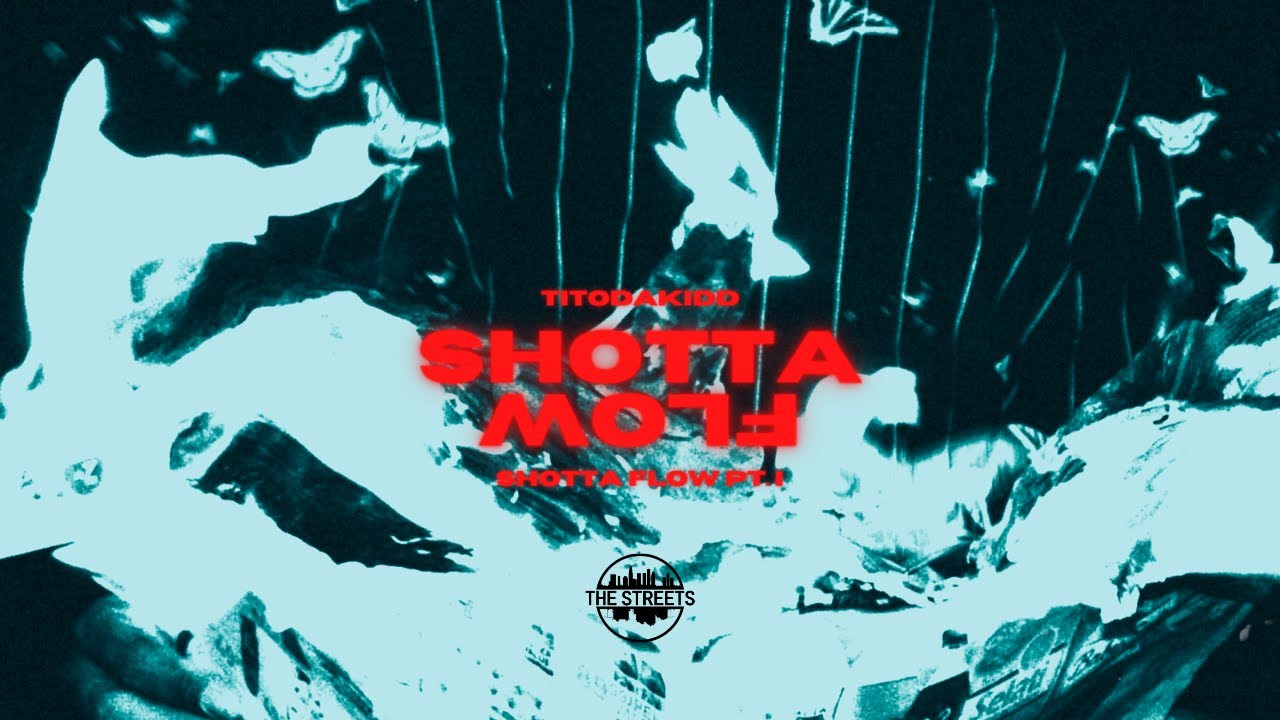 TitoDaKidd - Shotta Flow PT. I