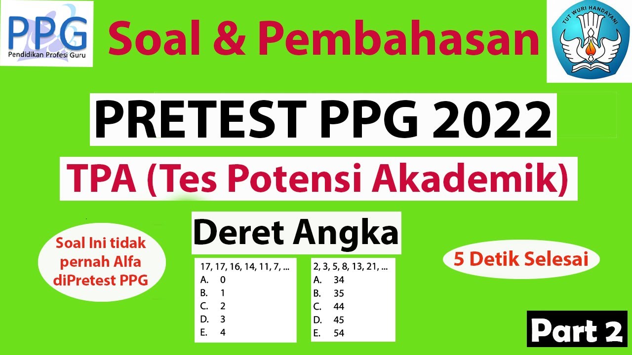 SOAL TPA PRETEST PPG DERET ANGKA | SOAL PRETEST PPG 2022 Part 2