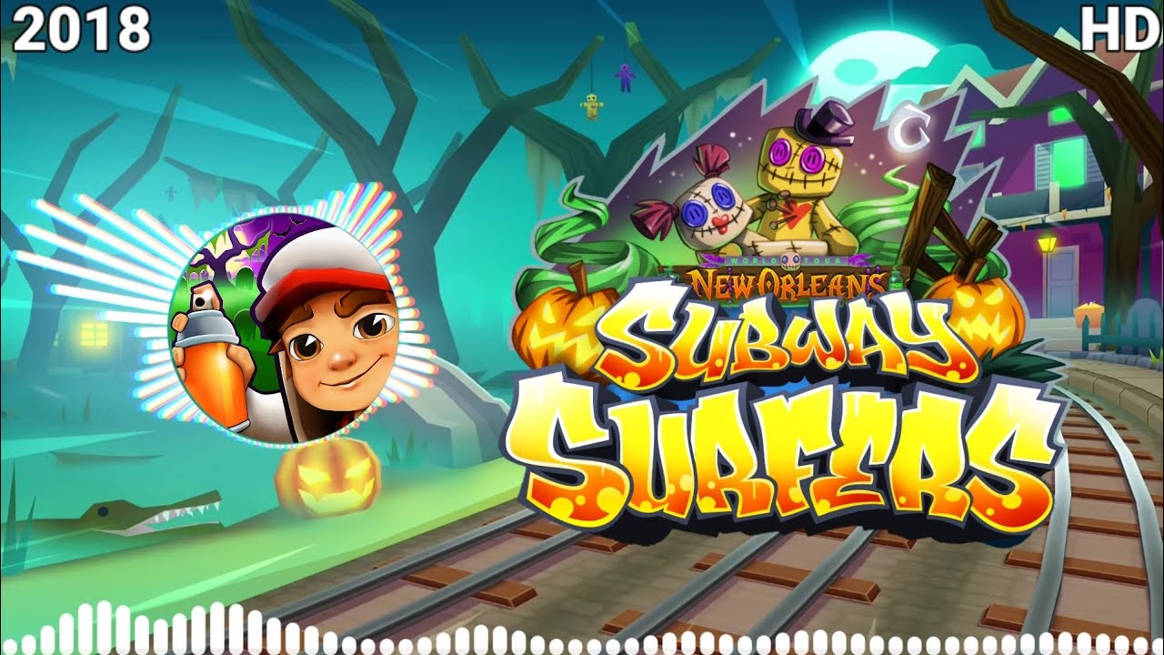 Саундтрек Subway Surfers New Orleans 2018 года [ОФИЦИАЛЬНЫЙ]