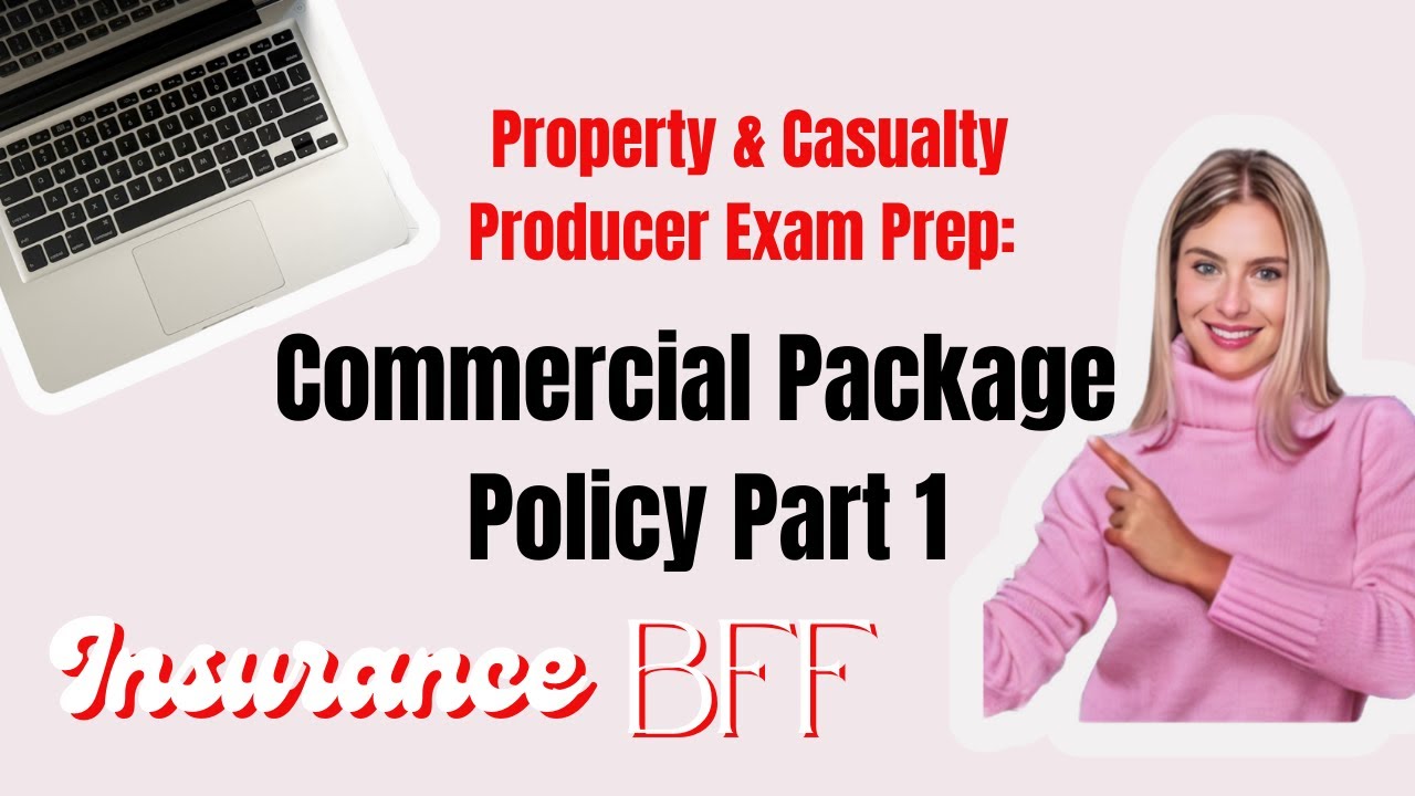 Commercial Package Policies Explained Part 1 | Insurance Exam Prep Easy to Pass Guide