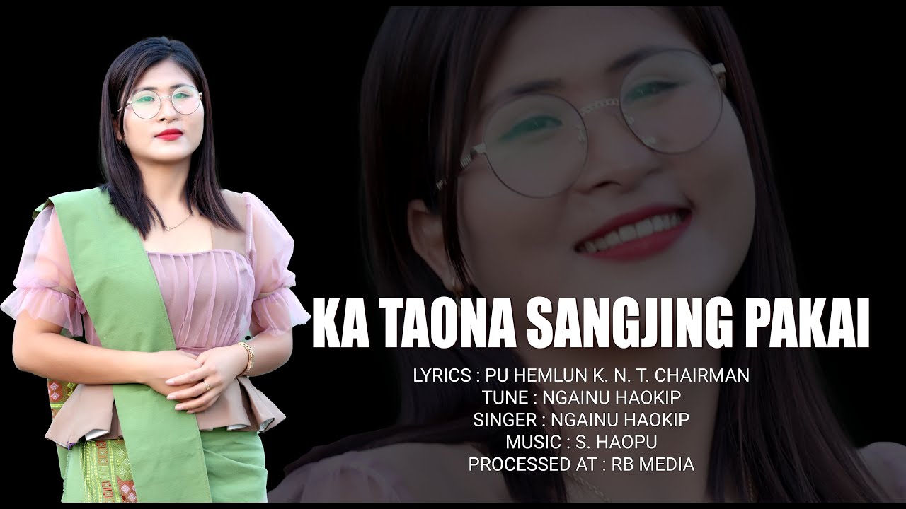 Ka taona sang jing Pakai || Ngainu Haokip || Thadou Kuki Gospel Song