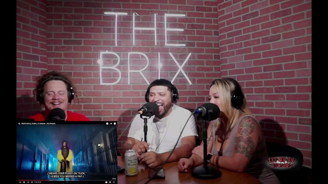 Lit Up AV Reactions: Nicki Minaj, Drake, Lil Wayne - No Frauds