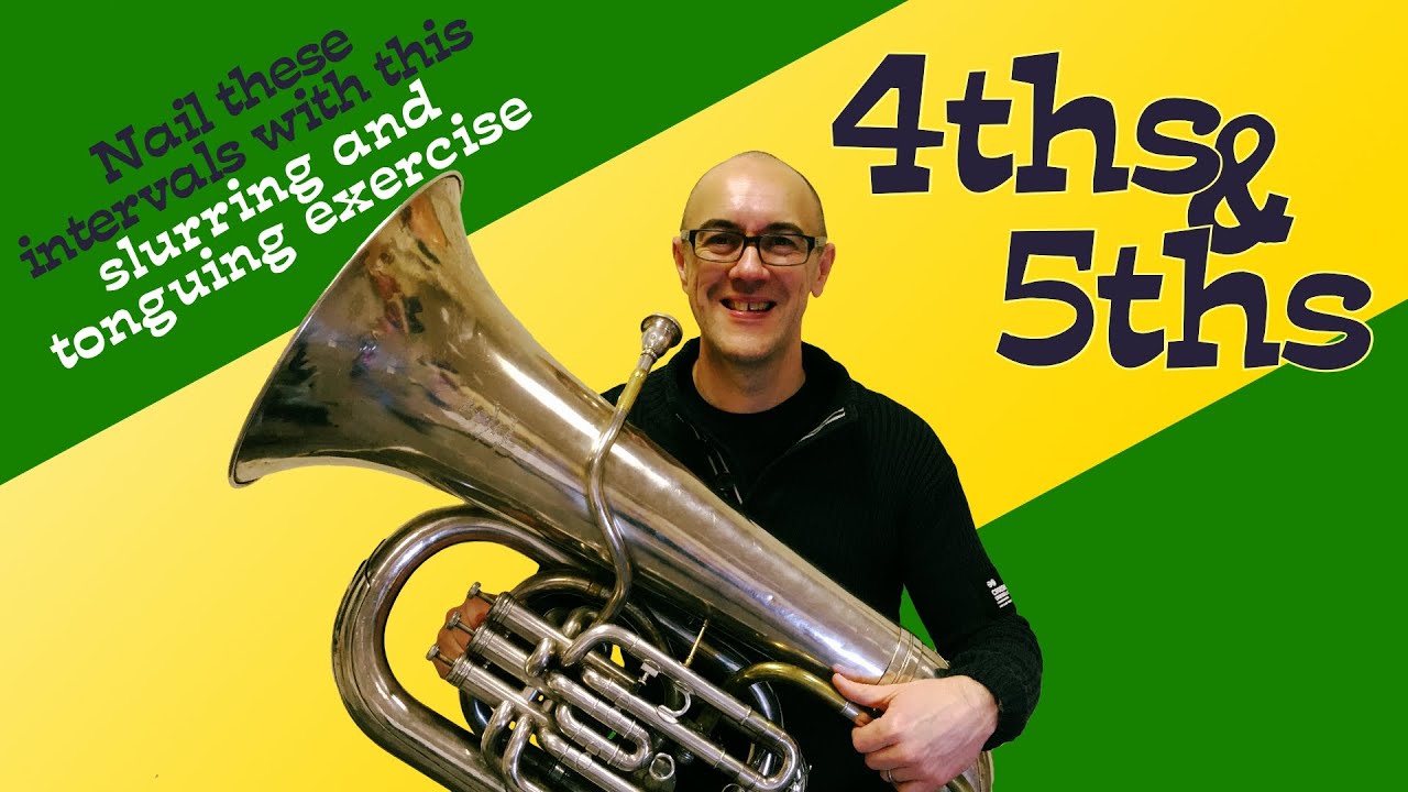 4ths & 5ths - Nail This Exercise - Tuba Tips
