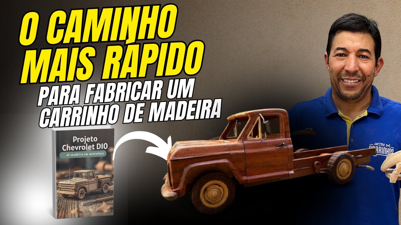 O CAMINHO MAIS RÁPIDO PARA FABRICAR CARRINHOS DE MADEIRA | AULA 01 