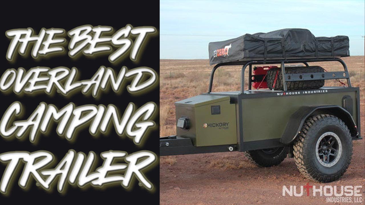 Off-Road Camping & Overland Trailer | Nuthouse Industries Hickory Walk Around