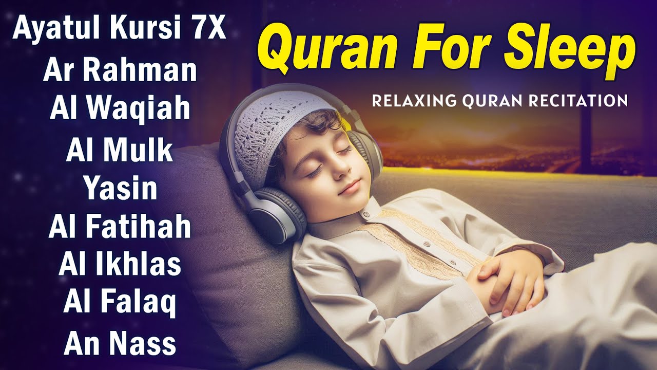 Most Beautiful Quran For Sleep | Al-Fatihah, Ayat Al-kursi, Yasin ,Ar-rahman-Relaxing - Holy Quran