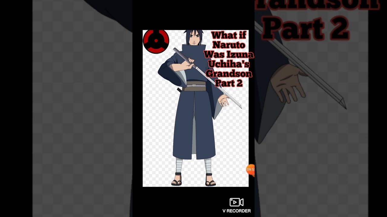 What if Naruto Was Izuna Uchiha's Grandson Part 2