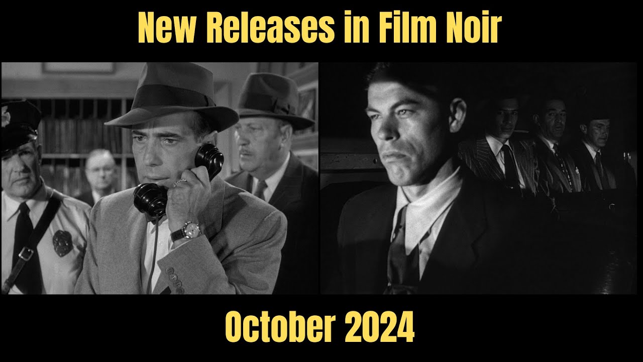 New Releases in Film Noir October 2024