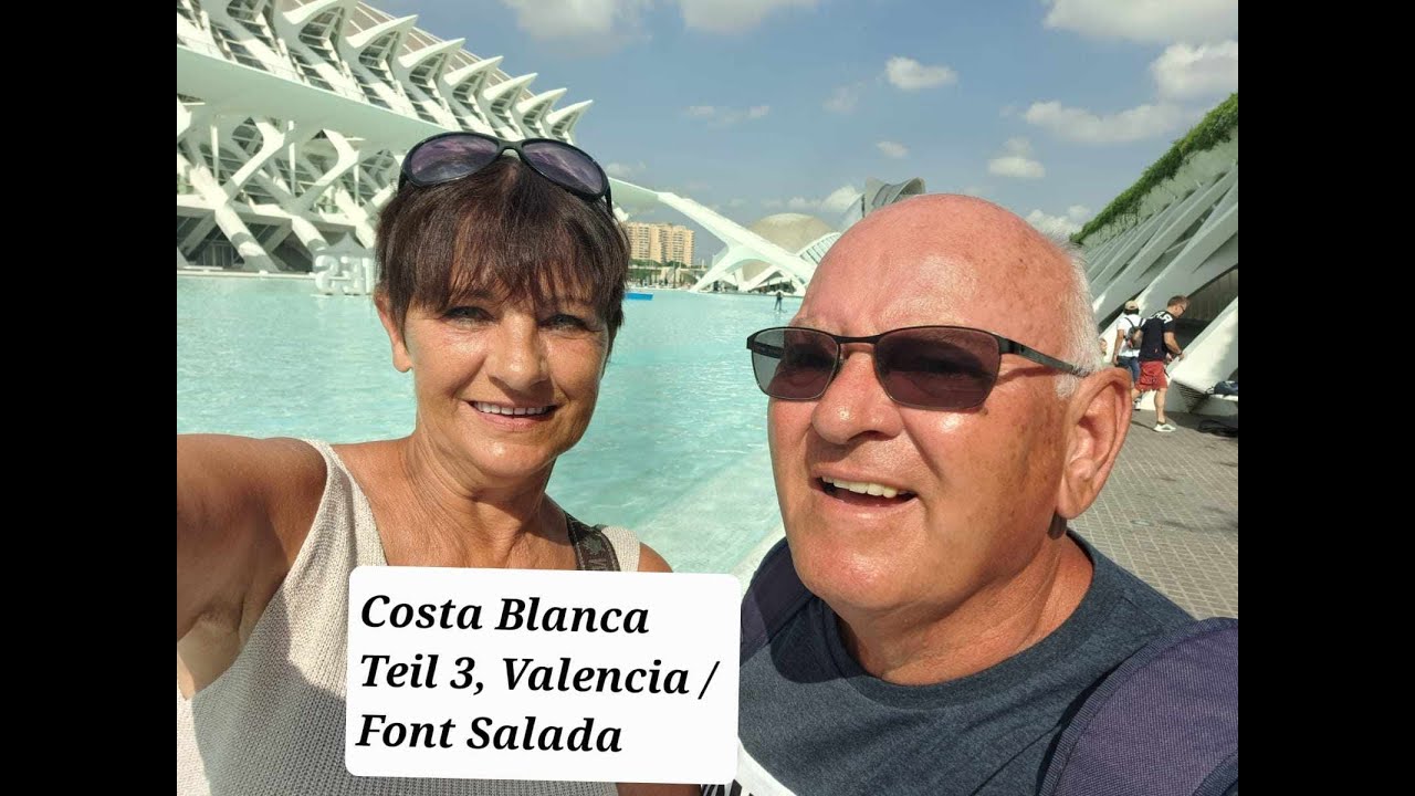 Costa Blanca, 2023, Teil 3, Traumstadt Valencia, Font Salada