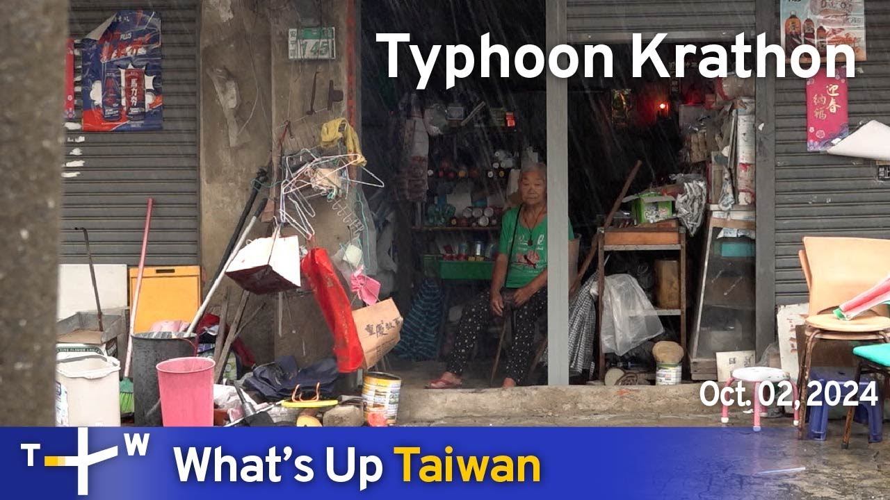 Typhoon Krathon, What's Up Taiwan – News at 20:00, October 2, 2024｜TaiwanPlus News
