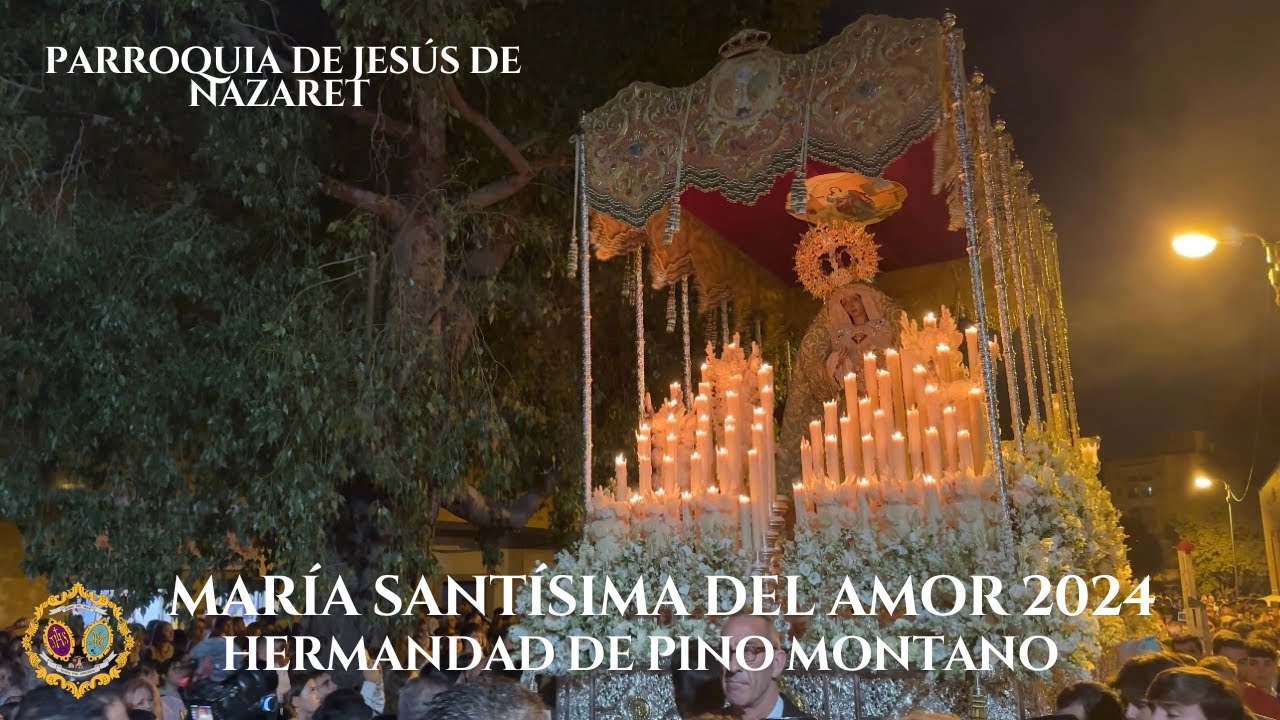 [4K] Virgen del Amor de Pino Montano Procesión Extraordinaria 2024 - Parroquia de Jesús de Nazaret