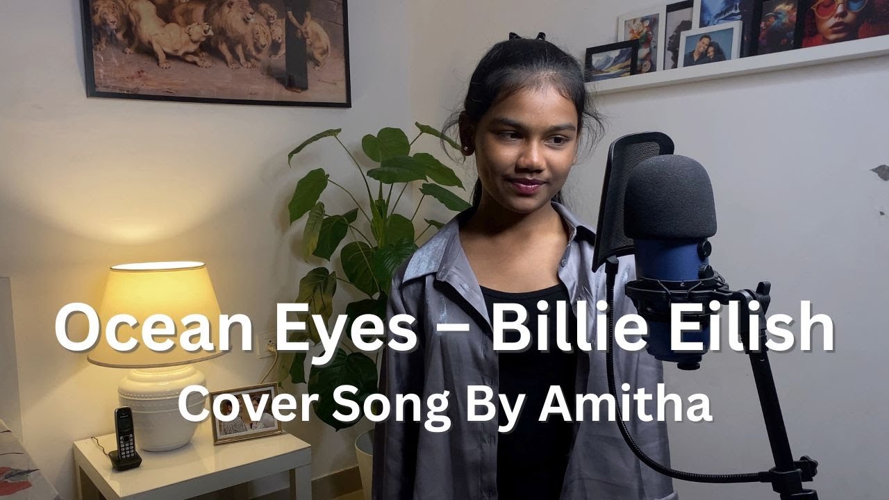 Ocean Eyes – Billie Eilish | Soft Cover Song | Amrutha Amitha