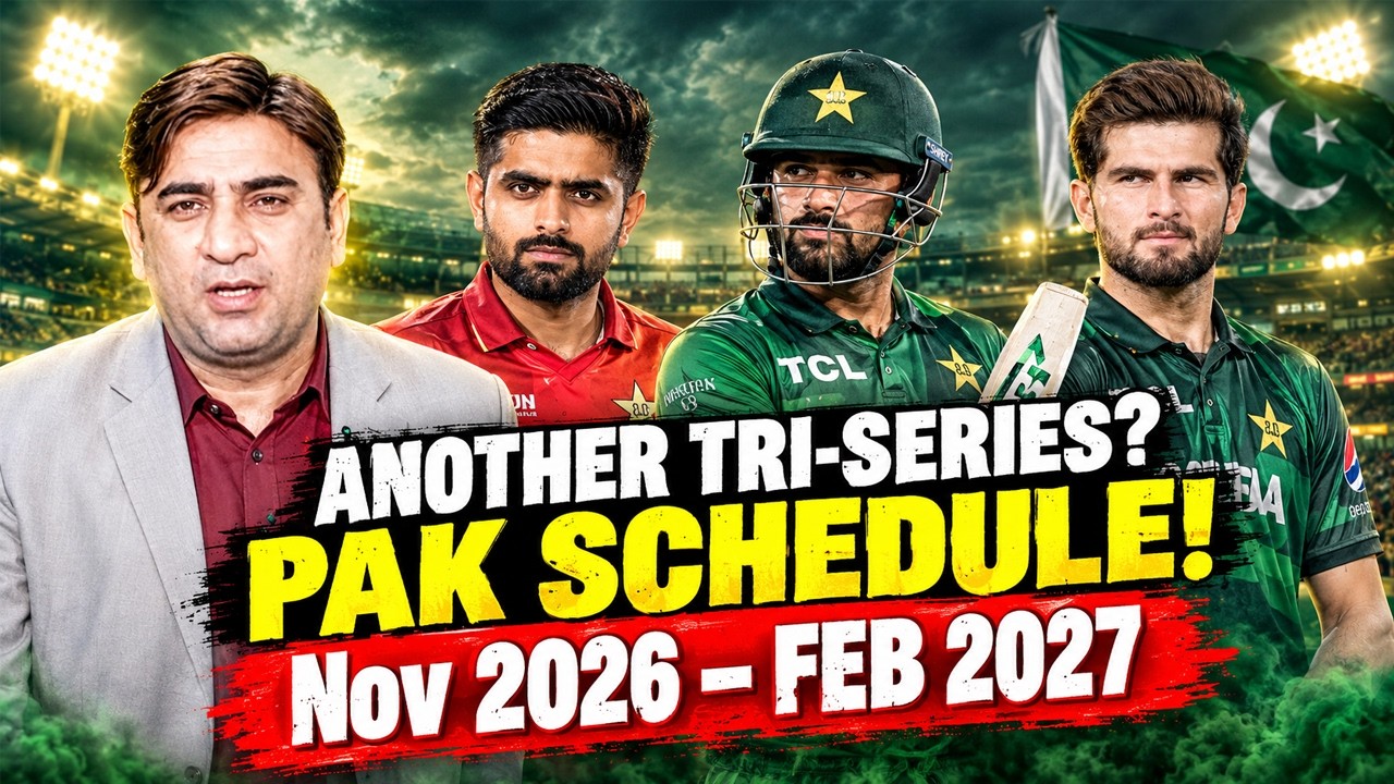 Pakistan Cricket Schedule Nov 2026 To Feb 2027! | Nov 2026 - Feb 2027 Window & Potential Tri-Series