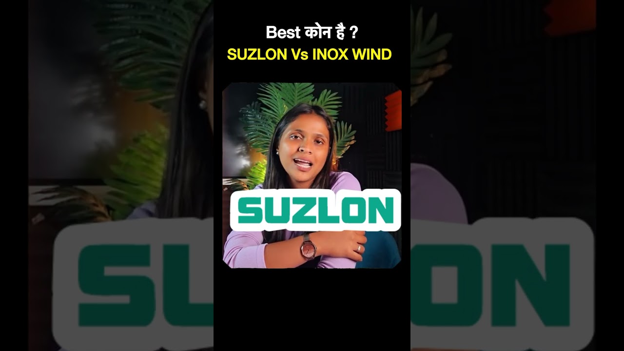 suzlon vs inox wind #suzlon #inoxwind #windenergy #market #update