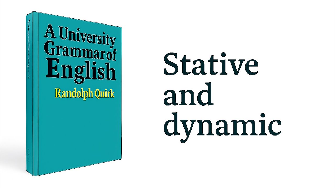 Stative and Dynamic 