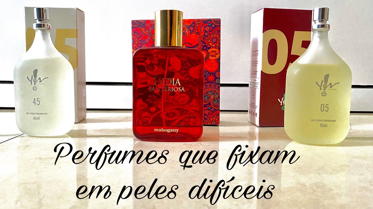 Perfumes que fixam em peles difíceis #surpresanofinal