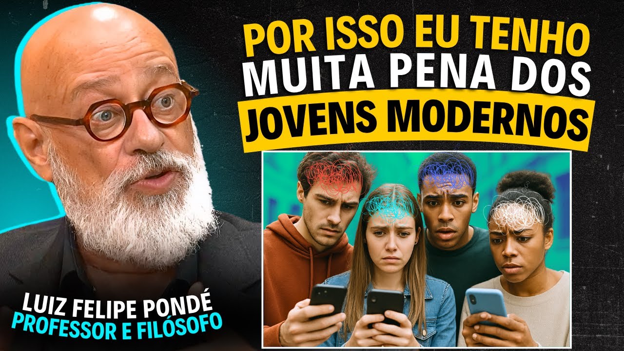 Como a vida MODERNA está afetando a MENTE dos JOVENS | Filósofo Luiz Pondé