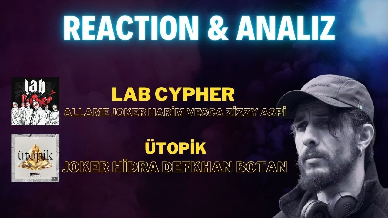 Lab Cypher & Ütopik - Joker Allame Defkhan Hidra | Müzik Öğretmeninden Analiz Yorum TEPKİ