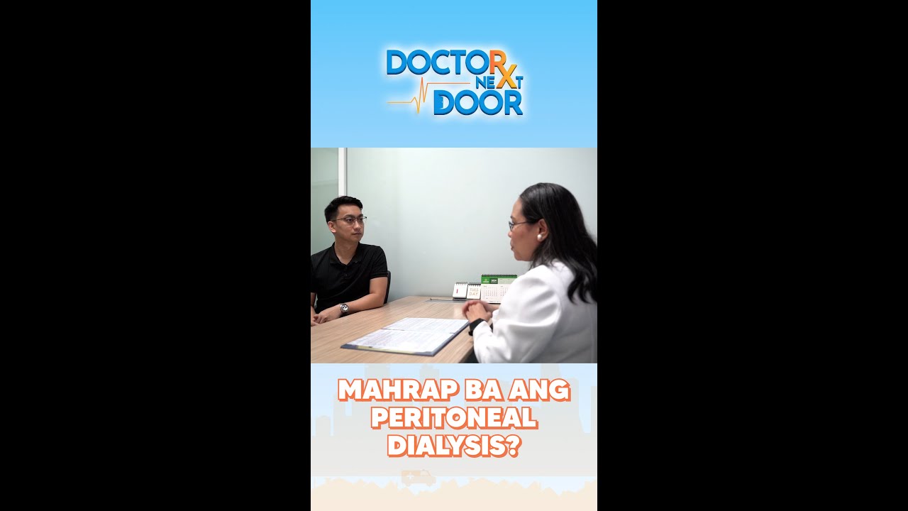 END STAGE RENAL DISEASE: Peritoneal Dialysis...Mahirap ba?