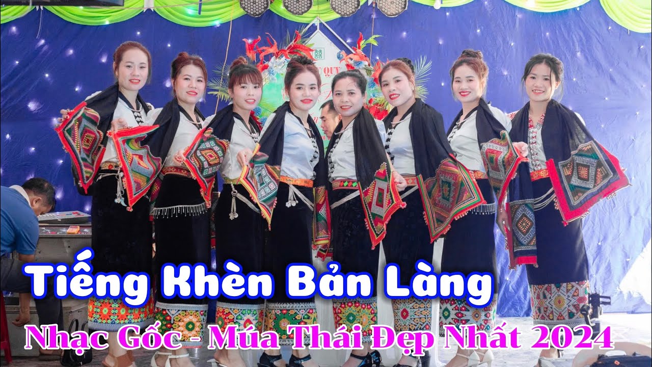 Tiếng Khèn Bản Làng - NHẠC GỐC MÚA THÁI ĐẸP NHẤT 2024  | Tóc Long Hạnh