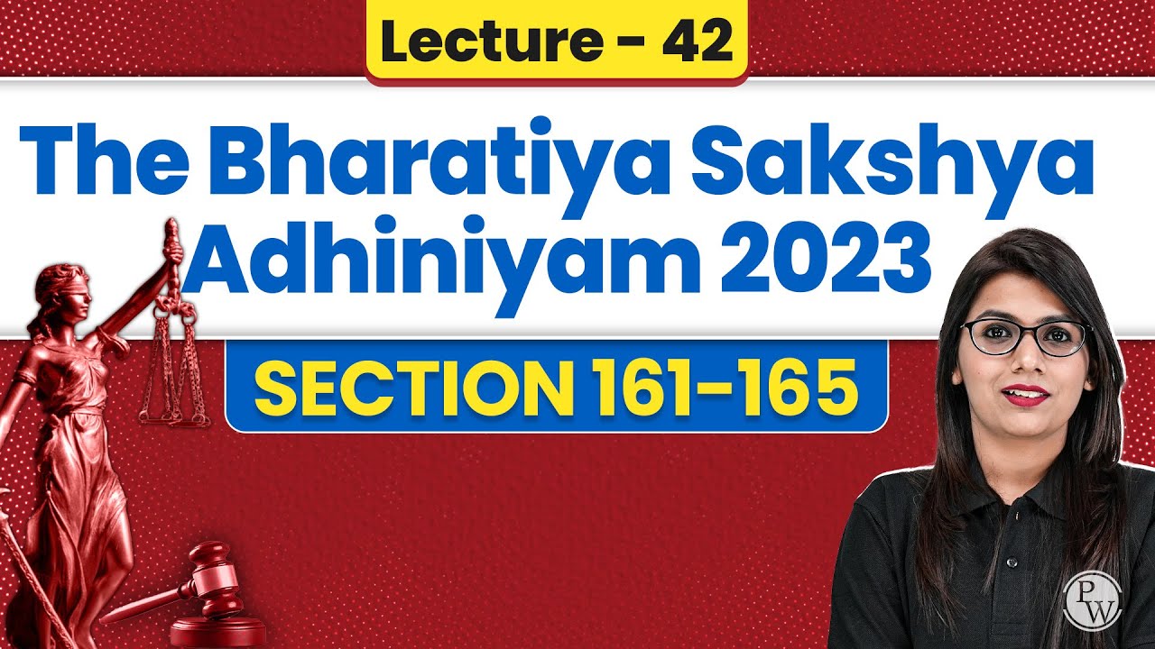 Bhartiya Sakshya Adhiniyam 2023 | Lecture-42 (Section 161-165) | BSA 2023 | Judiciary By PW