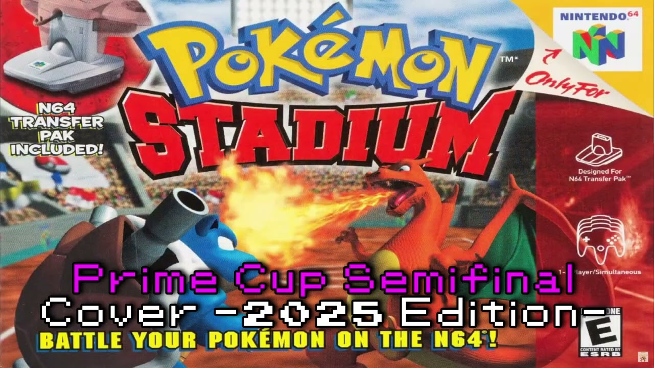 Pokémon Stadium: 'Prime Cup Semifinal' Cover -2025 Edition-
