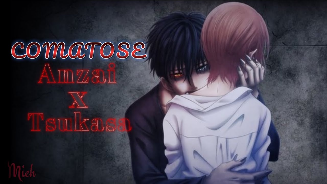 Anzai x Tsukasa - Comatose [AMV]