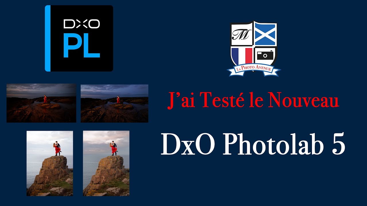 J'ai Testé DxO Photolab 5