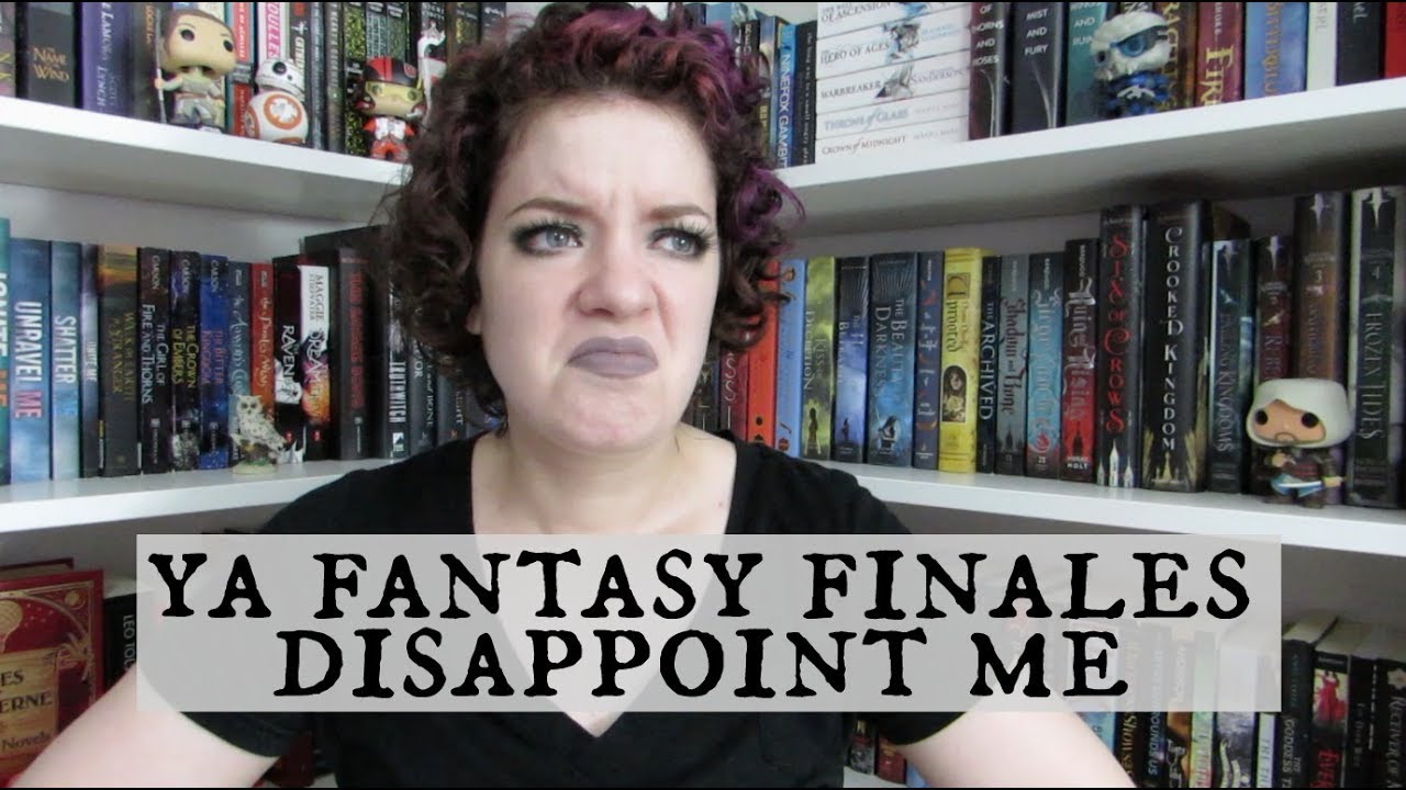 YA Fantasy Finales Disappoint Me | Book Chat