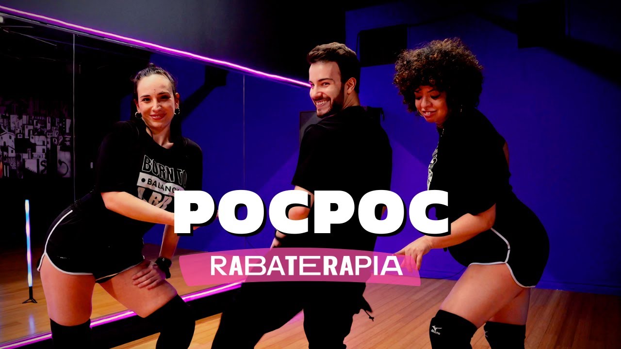 POCPOC - Pedro Sampaio | Rabaterapia (Coreografia)