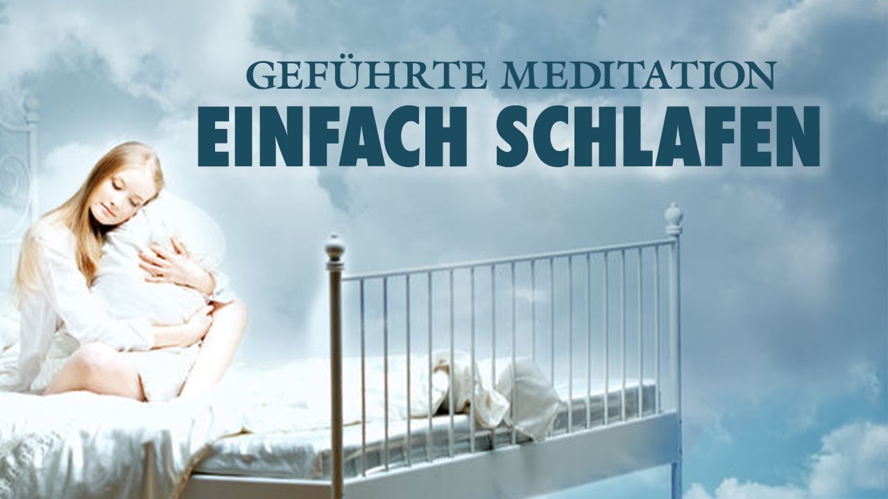 Ganz leicht einschlafen und entspannt durchschlafen - Einschlafhilfe, Meditation, Hypnose
