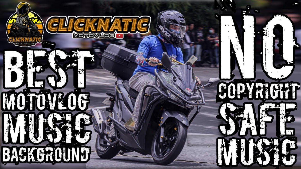 MY TOP MUSIC FOR MOTOVLOG | BACKGROUND MUSIC FOR VLOG | NO COPYRIGHT  (SAFE MUSIC) pt.3