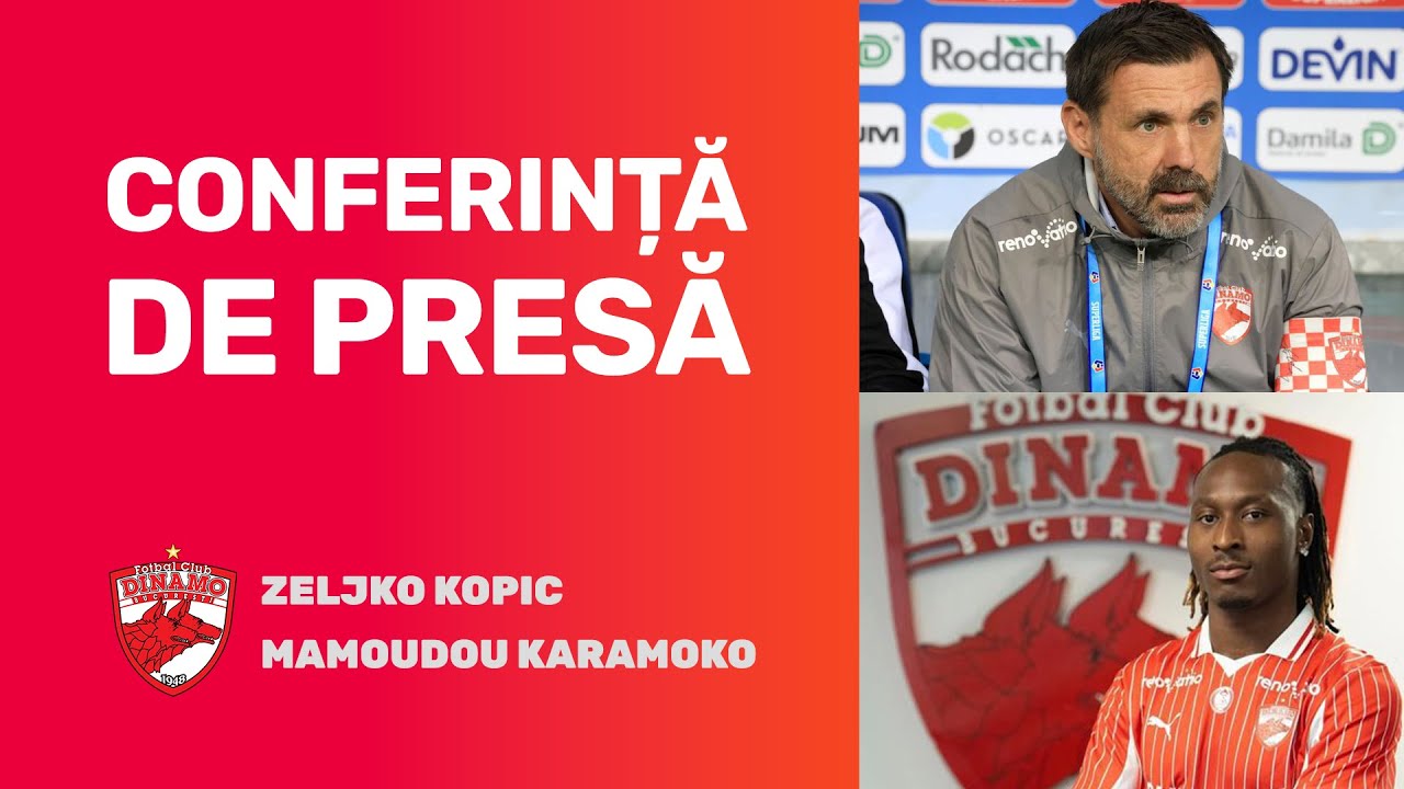 Conferință de presă Dinamo &raquo; Zeljko Kopic și Mamoudou Karamoko prefațează meciul cu FC Botoșani