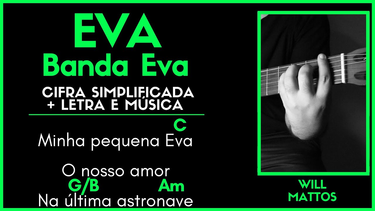 EVA - BANDA EVA l Cifra Simplificada Letra Música Como Tocar Violão Guitarra Teclado Aula Fácil