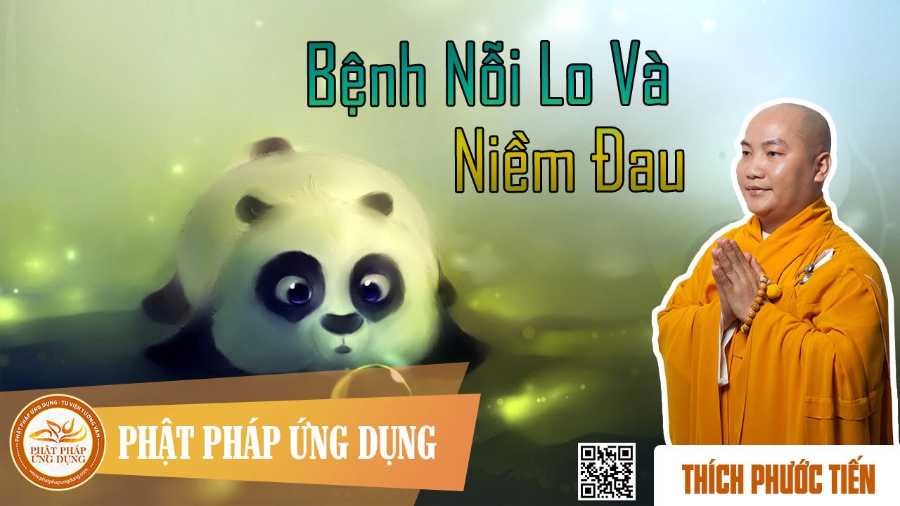 Bệnh - Nỗi Lo Và Niềm Đau   - Giảng Sư Thích Phước Tiến thuyết pháp